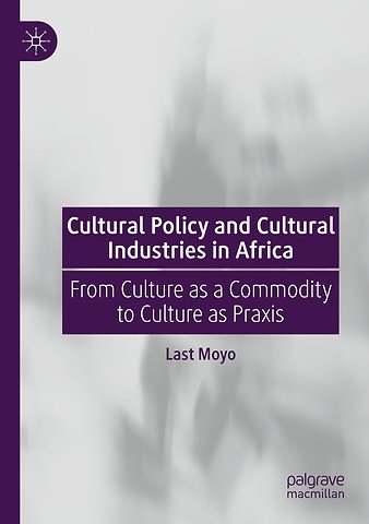 Cultural Policy and Cultural Industries in Africa