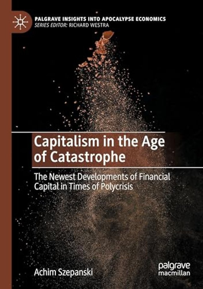 Capitalism in the Age of Catastrophe