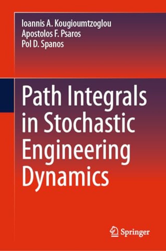 Path Integrals in Stochastic Engineering Dynamics