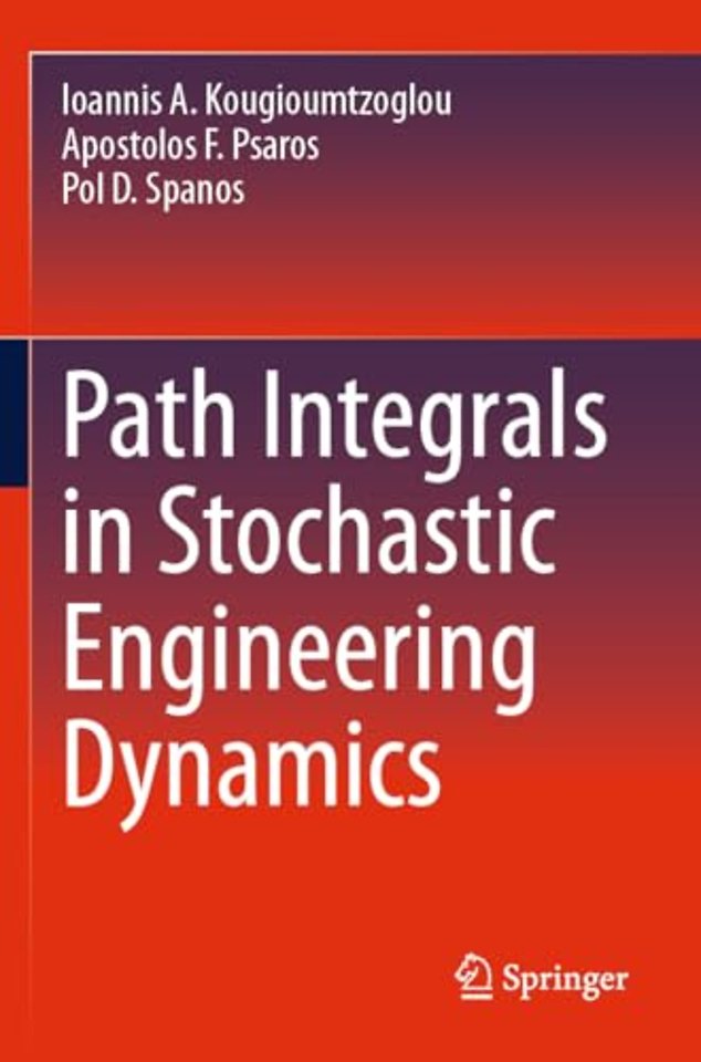 Path Integrals in Stochastic Engineering Dynamics