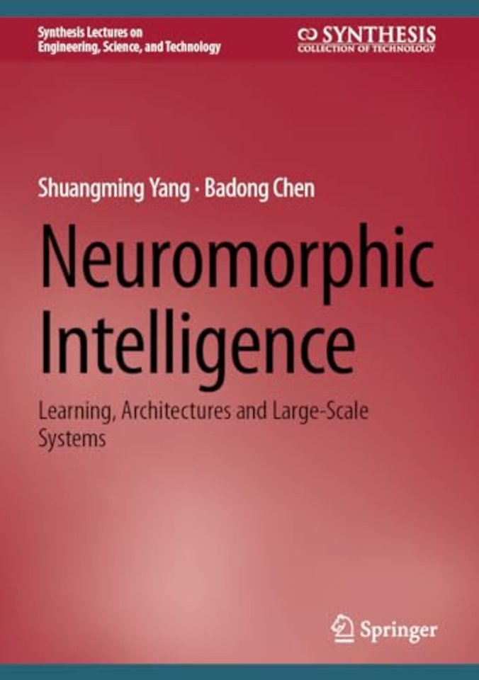Neuromorphic Intelligence