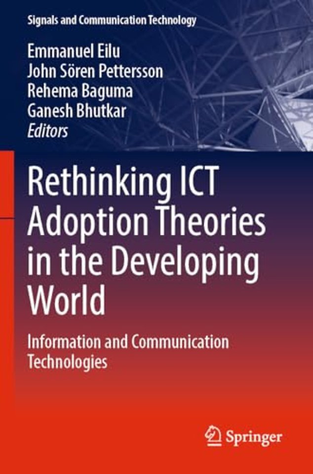 Rethinking ICT Adoption Theories in the Developing World