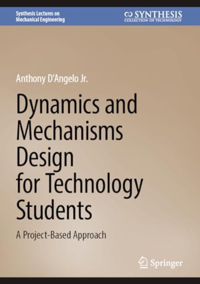 Dynamics and Mechanisms Design for Technology Students