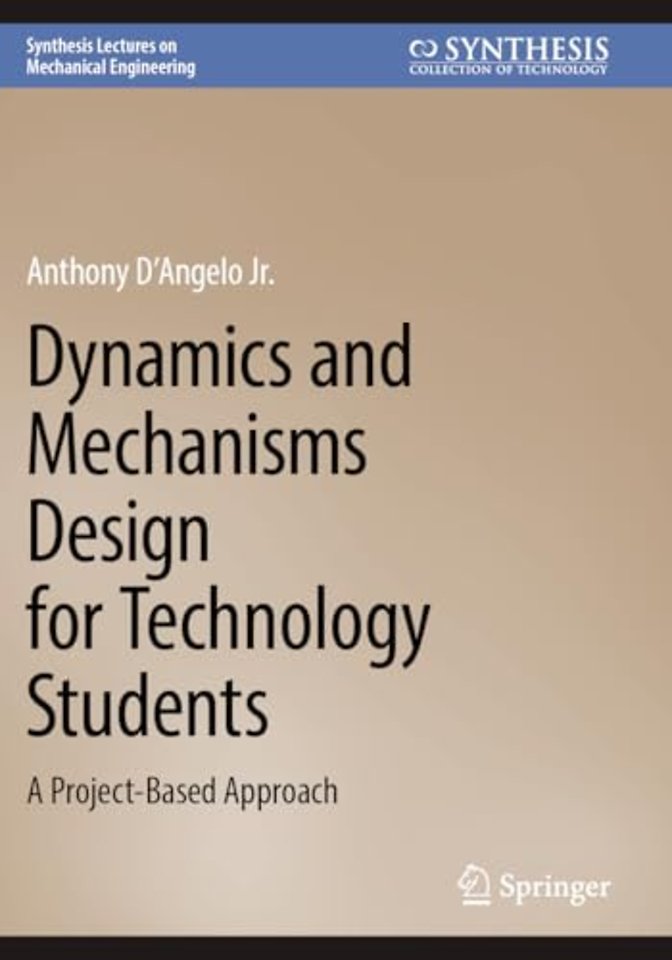 Dynamics and Mechanisms Design for Technology Students