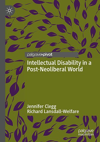 Intellectual Disability in a Post-Neoliberal World