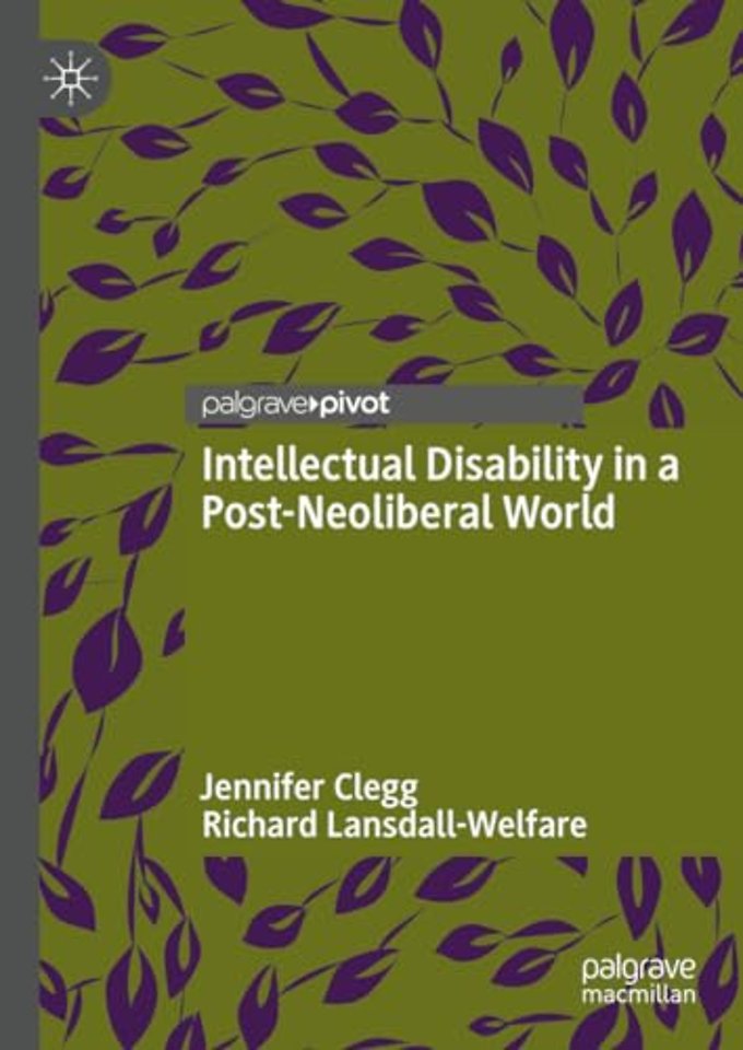 Intellectual Disability in a Post-Neoliberal World