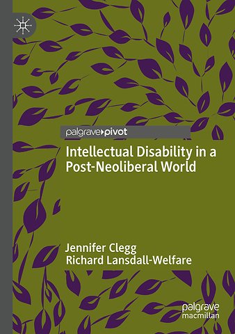 Intellectual Disability in a Post-Neoliberal World
