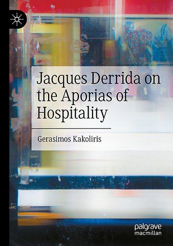 Jacques Derrida on the Aporias of Hospitality