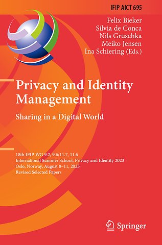 Privacy and Identity Management. Sharing in a Digital World