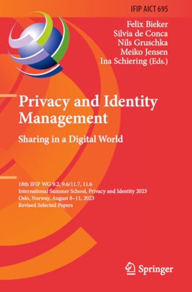 Privacy and Identity Management. Sharing in a Digital World