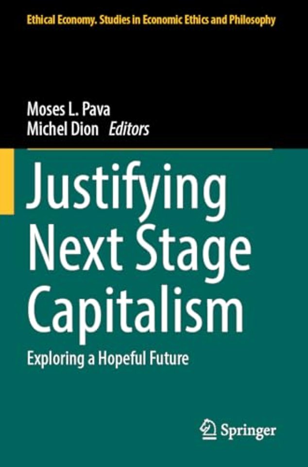 Justifying Next Stage Capitalism