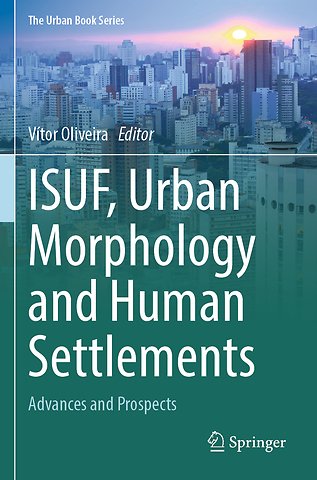 ISUF, Urban Morphology and Human Settlements