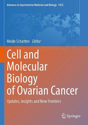 Cell and Molecular Biology of Ovarian Cancer