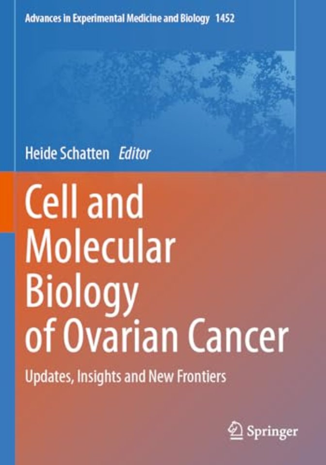 Cell and Molecular Biology of Ovarian Cancer