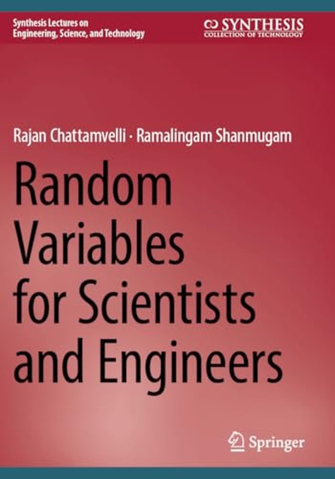 Random Variables for Scientists and Engineers