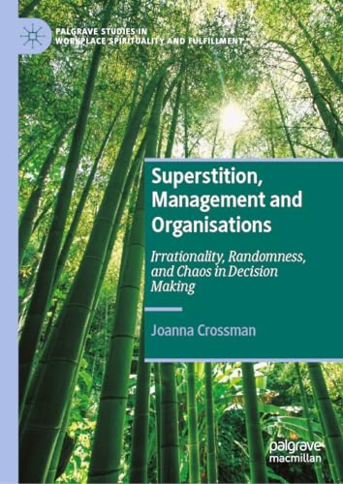 Superstition, Management and Organisations