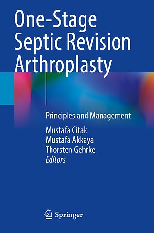 One-Stage Septic Revision Arthroplasty