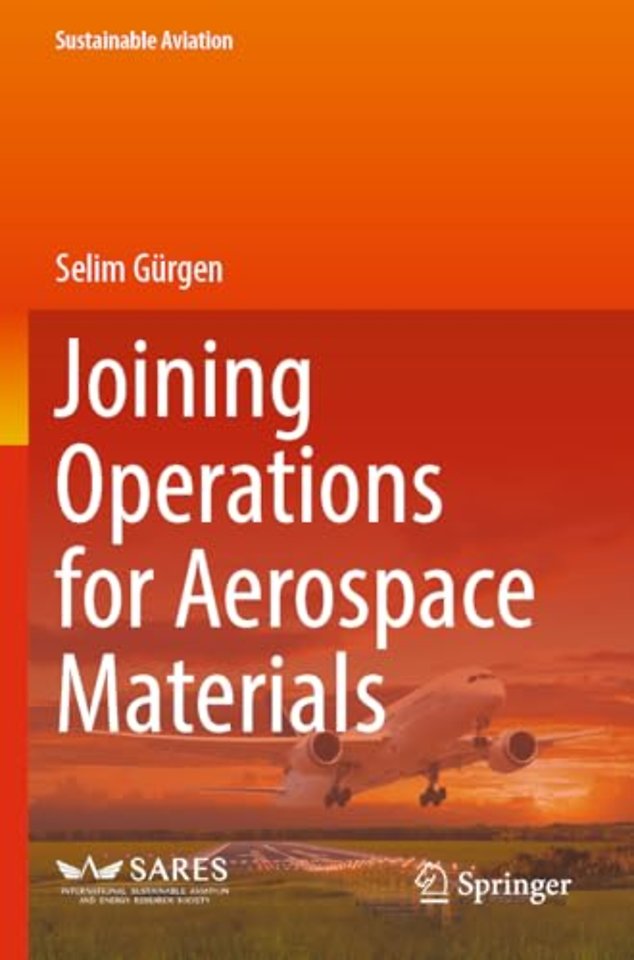 Joining Operations for Aerospace Materials