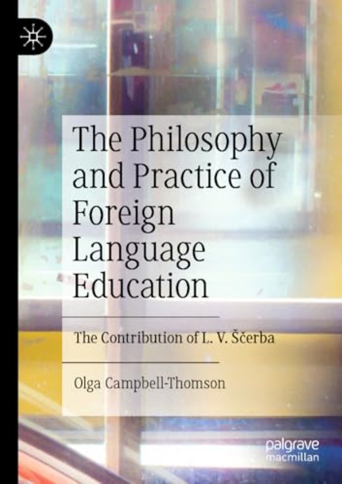 The Philosophy and Practice of Foreign Language Education
