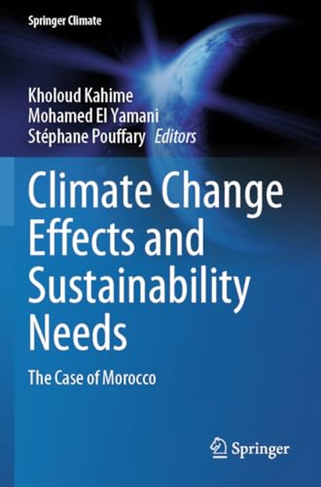 Climate Change Effects and Sustainability Needs