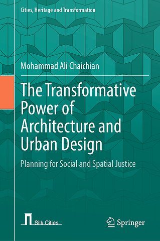 The Transformative Power of Architecture and Urban Design