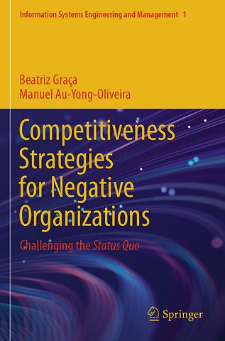 Competitiveness Strategies for Negative Organizations