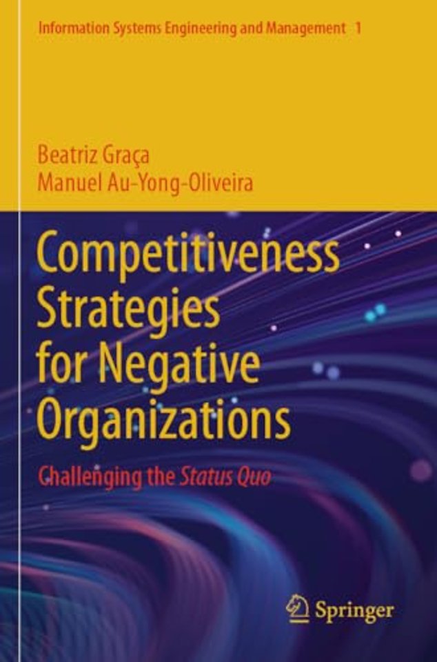 Competitiveness Strategies for Negative Organizations