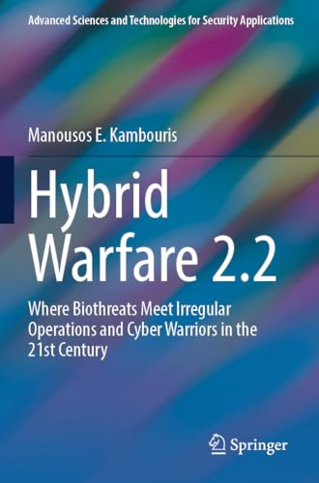 Hybrid Warfare 2.2