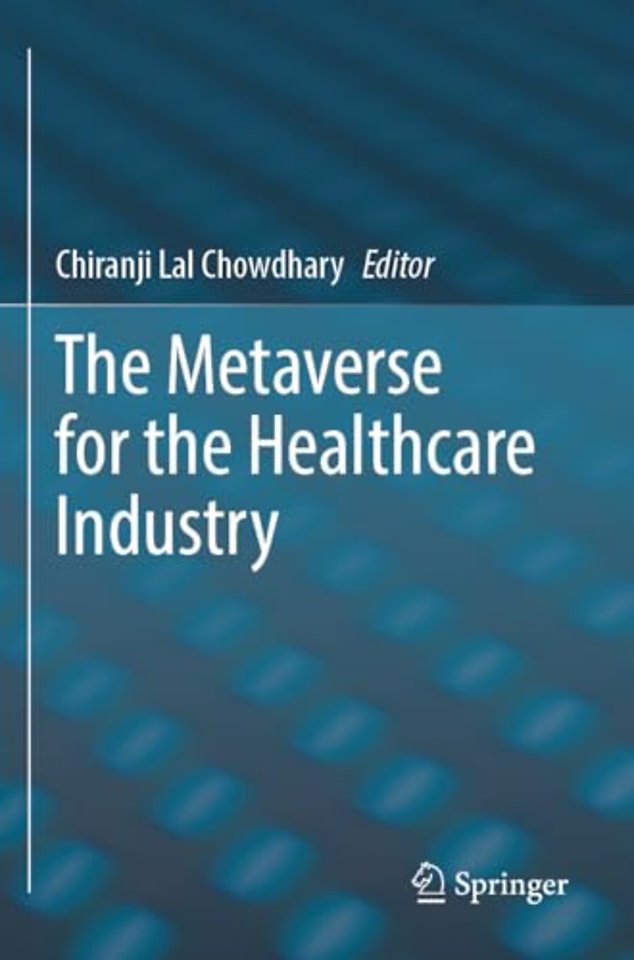 The Metaverse for the Healthcare Industry