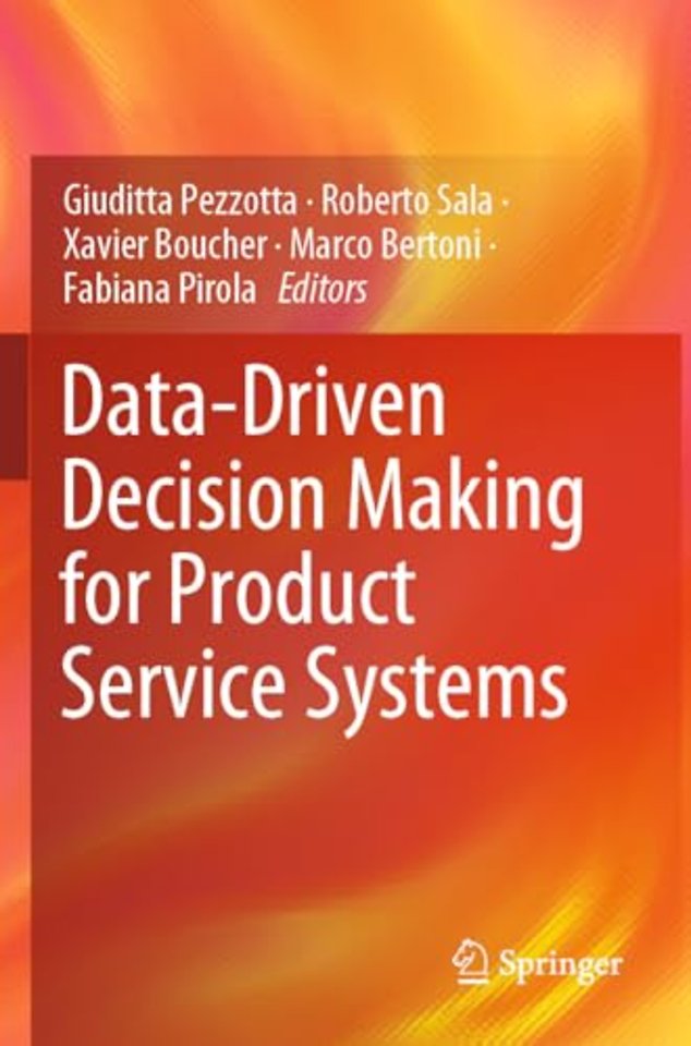 Data-Driven Decision Making for Product Service Systems