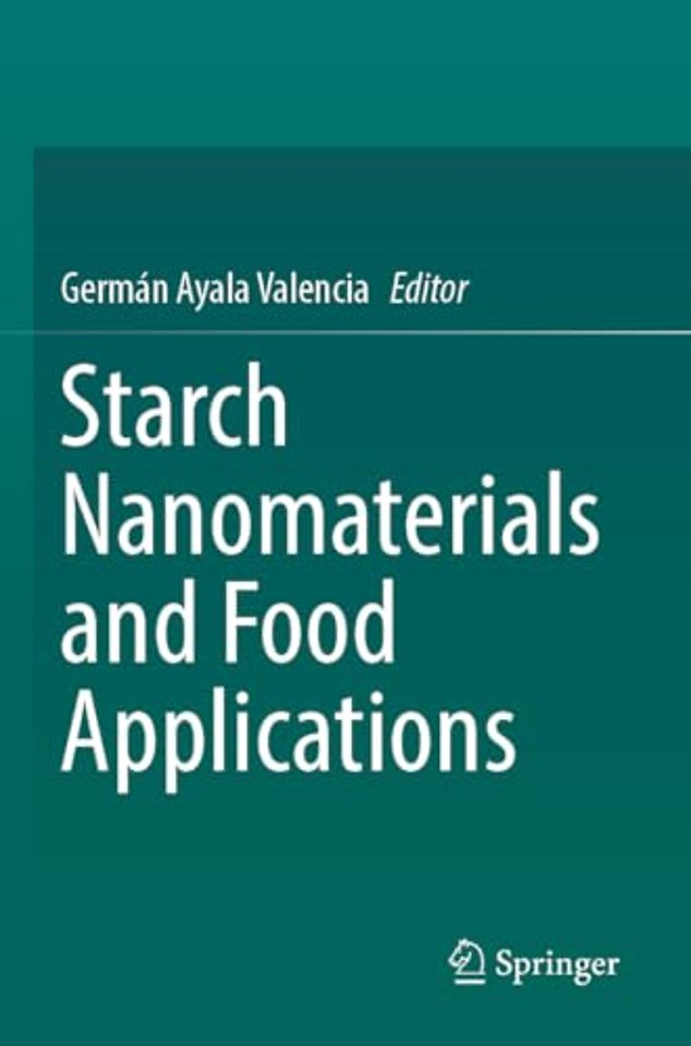 Starch Nanomaterials and Food Applications