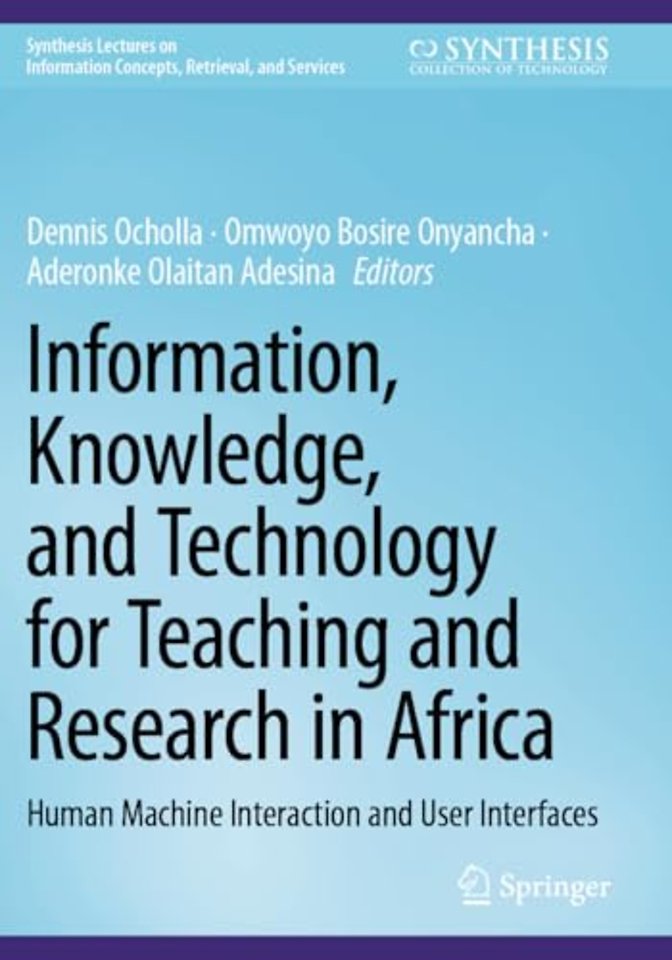 Information, Knowledge, and Technology for Teaching and Research in Africa