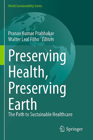 Preserving Health, Preserving Earth