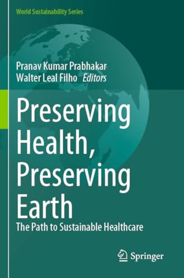Preserving Health, Preserving Earth