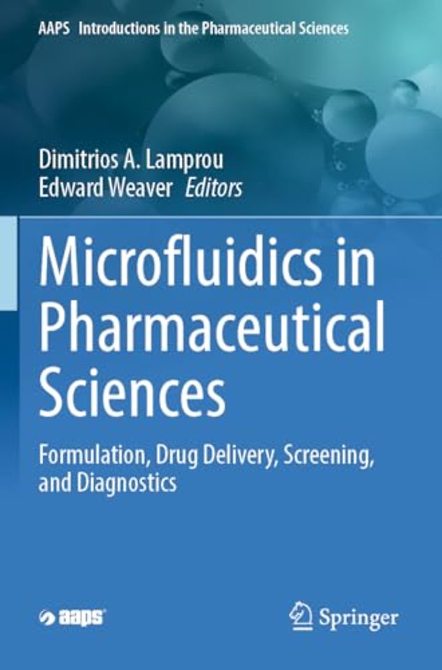 Microfluidics in Pharmaceutical Sciences