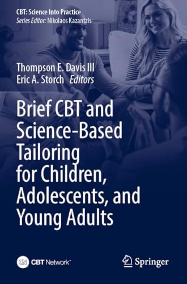 Brief CBT and Science-Based Tailoring for Children, Adolescents, and Young Adults