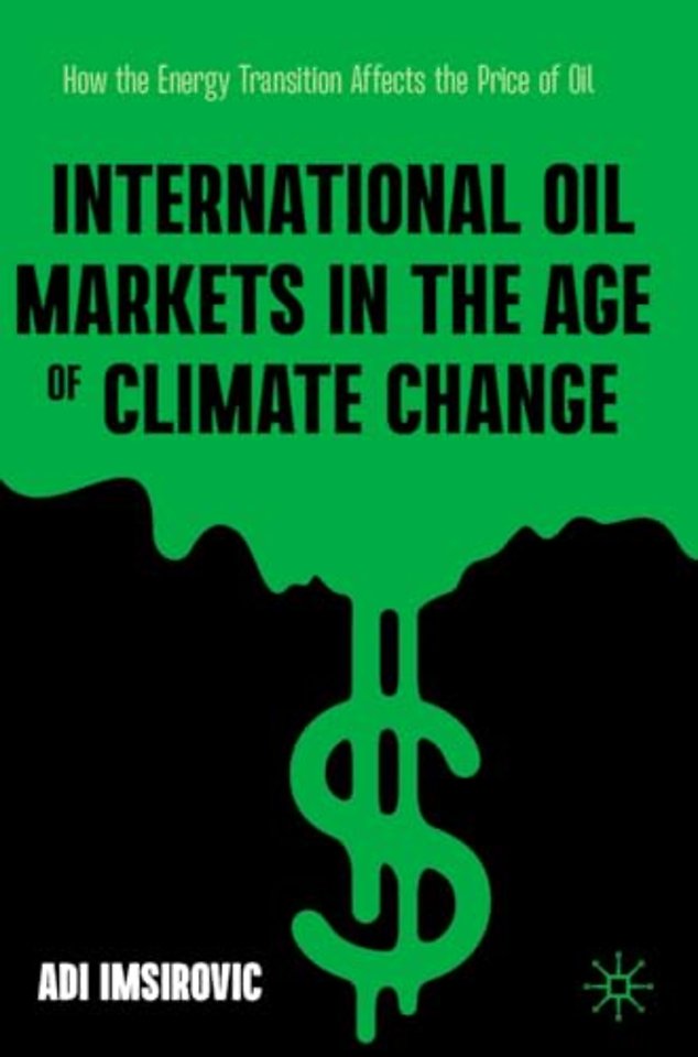 International Oil Markets in the Age of Climate Change