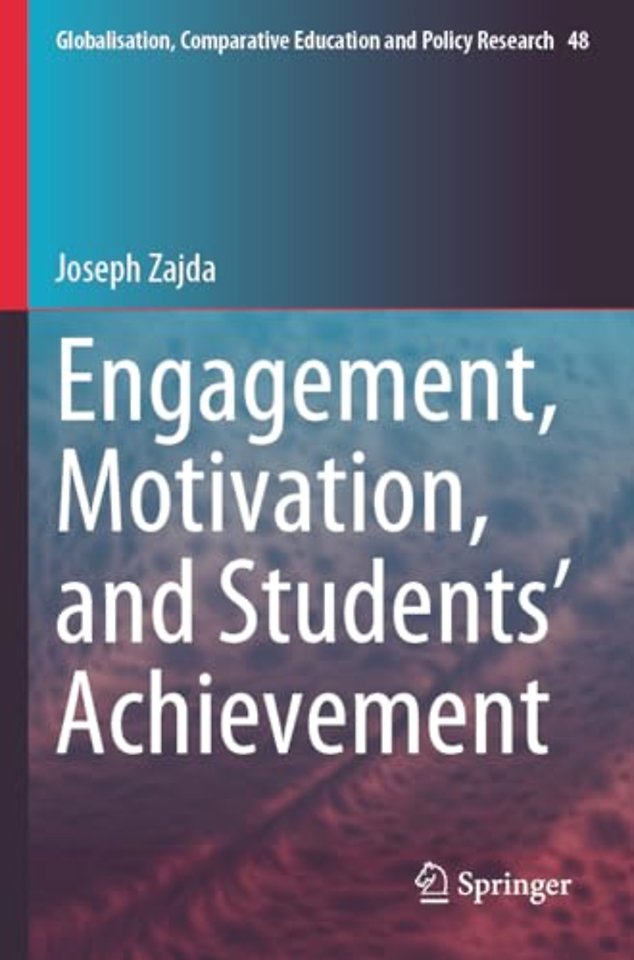 Engagement, Motivation, and Students’ Achievement