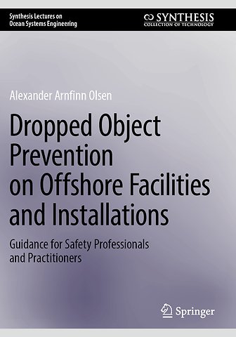 Dropped Object Prevention on Offshore Facilities and Installations