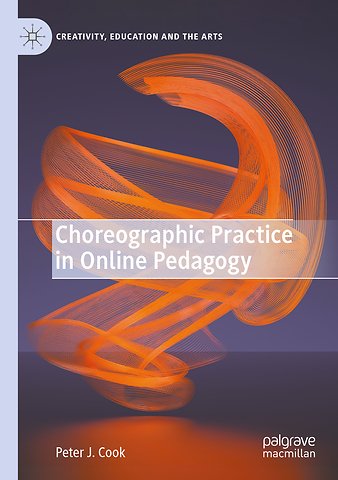 Choreographic Practice in Online Pedagogy