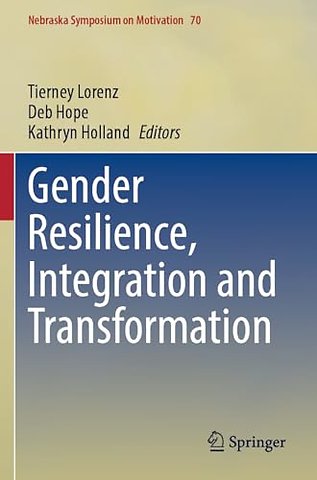 Gender Resilience, Integration and Transformation