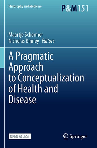 A Pragmatic Approach to Conceptualization of Health and Disease
