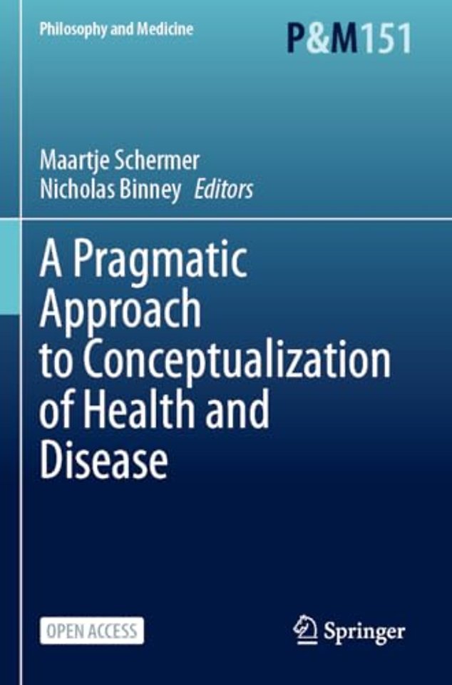 A Pragmatic Approach to Conceptualization of Health and Disease