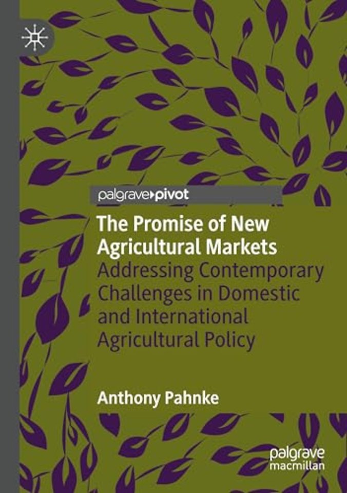 The Promise of New Agricultural Markets