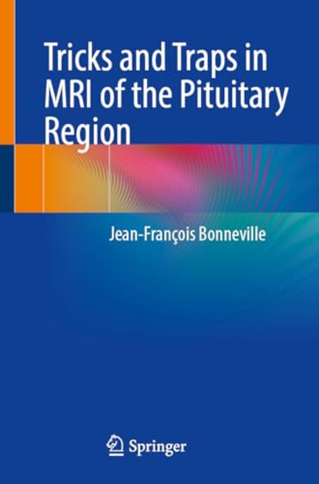 Tricks and Traps in MRI of the Pituitary Region 