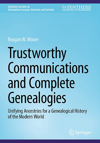 Trustworthy Communications and Complete Genealogies