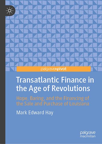 Transatlantic Finance in the Age of Revolutions