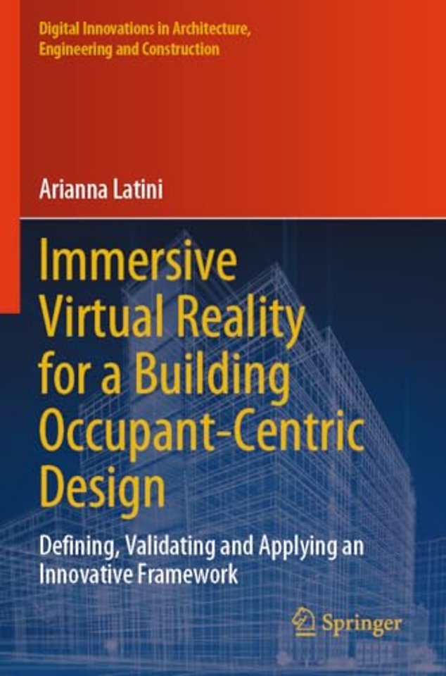 Immersive Virtual Reality for a Building Occupant-Centric Design