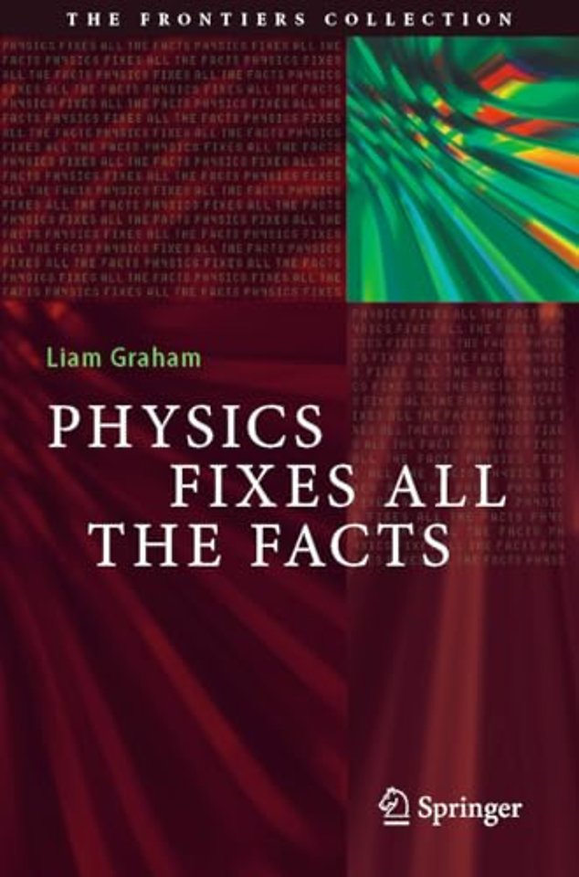 Physics Fixes All the Facts