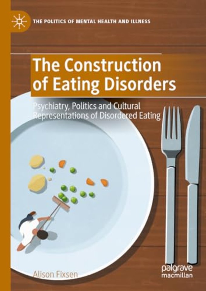 The Construction of Eating Disorders